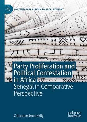 Kelly |  Party Proliferation and Political Contestation in Africa | Buch |  Sack Fachmedien