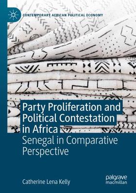 Kelly |  Party Proliferation and Political Contestation in Africa | Buch |  Sack Fachmedien