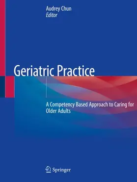 Chun |  Geriatric Practice | Buch |  Sack Fachmedien