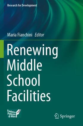 Fianchini |  Renewing Middle School Facilities | Buch |  Sack Fachmedien