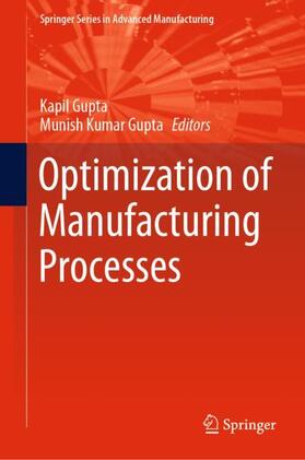 Gupta |  Optimization of Manufacturing Processes | Buch |  Sack Fachmedien