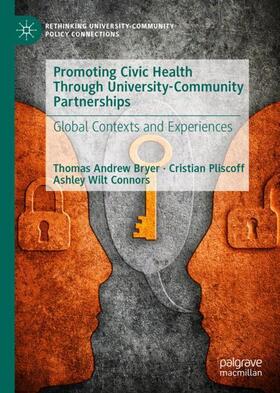 Bryer / Wilt Connors / Pliscoff |  Promoting Civic Health Through University-Community Partnerships | Buch |  Sack Fachmedien