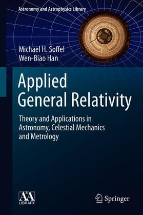 Han / Soffel |  Applied General Relativity | Buch |  Sack Fachmedien