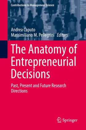 Caputo / Pellegrini | The Anatomy of Entrepreneurial Decisions | E-Book | sack.de