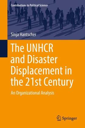 Hantscher |  The UNHCR and Disaster Displacement in the 21st Century | Buch |  Sack Fachmedien