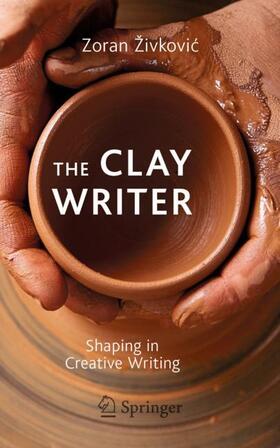 Živkovic / Živkovic |  The Clay Writer | Buch |  Sack Fachmedien