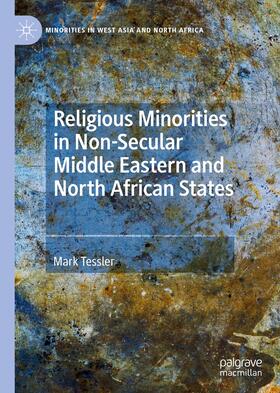 Tessler |  Religious Minorities in Non-Secular Middle Eastern and North African States | Buch |  Sack Fachmedien