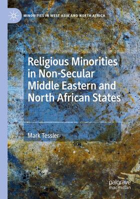 Tessler |  Religious Minorities in Non-Secular Middle Eastern and North African States | Buch |  Sack Fachmedien