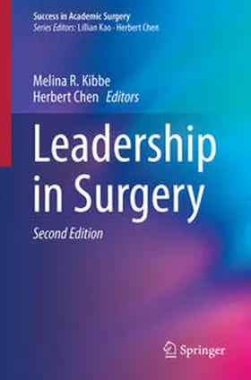 Chen / Kibbe |  Leadership in Surgery | Buch |  Sack Fachmedien