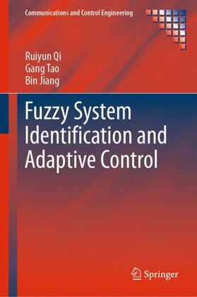 Qi / Jiang / Tao |  Fuzzy System Identification and Adaptive Control | Buch |  Sack Fachmedien