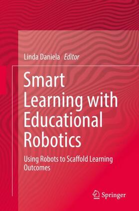 Daniela |  Smart Learning with Educational Robotics | Buch |  Sack Fachmedien
