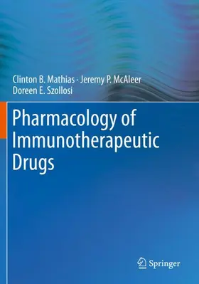 Mathias / Szollosi / McAleer |  Pharmacology of Immunotherapeutic Drugs | Buch |  Sack Fachmedien