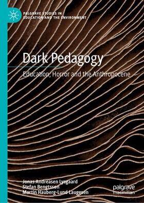 Lysgaard / Laugesen / Bengtsson |  Dark Pedagogy | Buch |  Sack Fachmedien