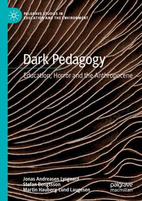 Bengtsson / Lysgaard / Laugesen |  Dark Pedagogy | Buch |  Sack Fachmedien