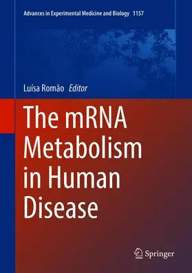 Romão |  The mRNA Metabolism in Human Disease | Buch |  Sack Fachmedien