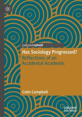 Campbell |  Has Sociology Progressed? | Buch |  Sack Fachmedien