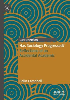 Campbell |  Has Sociology Progressed? | Buch |  Sack Fachmedien