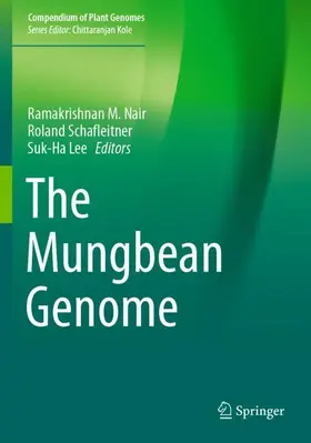 Nair / Lee / Schafleitner |  The Mungbean Genome | Buch |  Sack Fachmedien