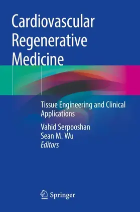 Wu / Serpooshan |  Cardiovascular Regenerative Medicine | Buch |  Sack Fachmedien