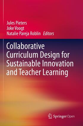 Pieters / Pareja Roblin / Voogt |  Collaborative Curriculum Design for Sustainable Innovation and Teacher Learning | Buch |  Sack Fachmedien