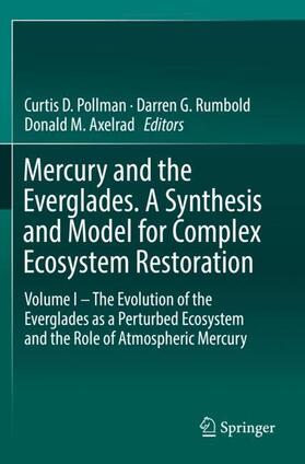 D. Pollman / Axelrad / Rumbold |  Mercury and the Everglades. A Synthesis and Model for Complex Ecosystem Restoration | Buch |  Sack Fachmedien