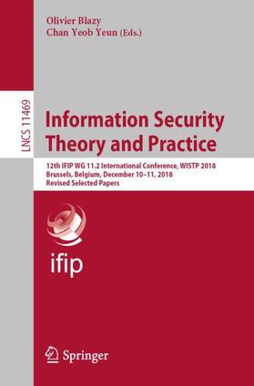 Yeun / Blazy |  Information Security Theory and Practice | Buch |  Sack Fachmedien