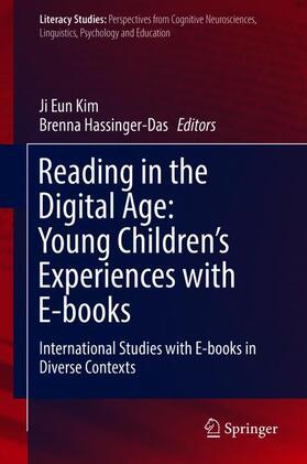Hassinger-Das / Kim |  Reading in the Digital Age: Young Children¿s Experiences with E-books | Buch |  Sack Fachmedien