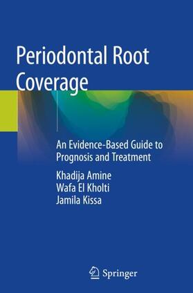 Amine / Kissa / El Kholti |  Periodontal Root Coverage | Buch |  Sack Fachmedien