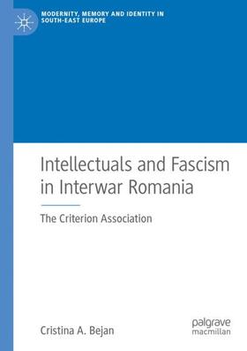 Bejan |  Intellectuals and Fascism in Interwar Romania | Buch |  Sack Fachmedien