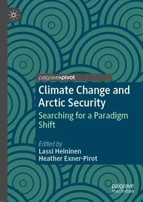 Heininen / Exner-Pirot |  Climate Change and Arctic Security | eBook | Sack Fachmedien