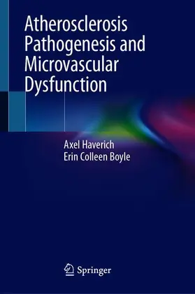 Boyle / Haverich |  Atherosclerosis Pathogenesis and Microvascular Dysfunction | Buch |  Sack Fachmedien