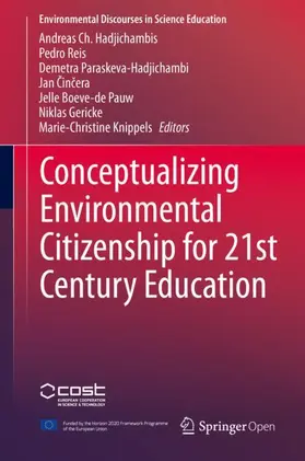 Hadjichambis / Reis / Paraskeva-Hadjichambi |  Conceptualizing Environmental Citizenship for 21st Century Education | Buch |  Sack Fachmedien