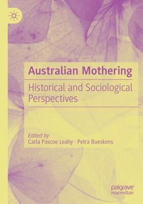 Bueskens / Pascoe Leahy |  Australian Mothering | Buch |  Sack Fachmedien