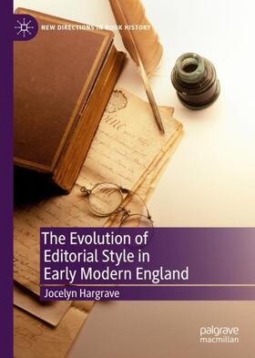 Hargrave |  The Evolution of Editorial Style in Early Modern England | Buch |  Sack Fachmedien