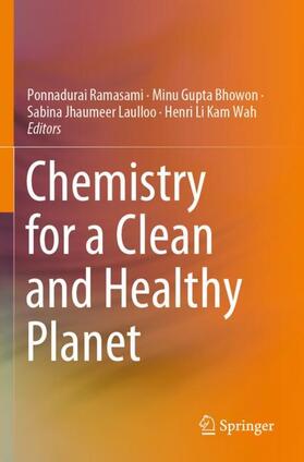 Ramasami / Li Kam Wah / Gupta Bhowon |  Chemistry for a Clean and Healthy Planet | Buch |  Sack Fachmedien