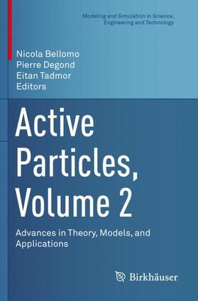 Bellomo / Tadmor / Degond |  Active Particles, Volume 2 | Buch |  Sack Fachmedien