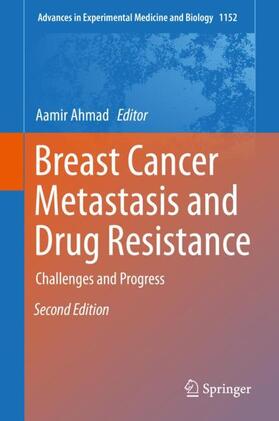 Ahmad |  Breast Cancer Metastasis and Drug Resistance | Buch |  Sack Fachmedien