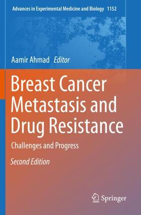 Ahmad |  Breast Cancer Metastasis and Drug Resistance | Buch |  Sack Fachmedien