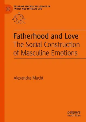 Macht |  Fatherhood and Love | Buch |  Sack Fachmedien