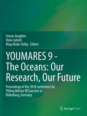 Jungblut / Bode-Dalby / Liebich |  YOUMARES 9 - The Oceans: Our Research, Our Future | Buch |  Sack Fachmedien