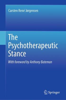 Jørgensen |  The Psychotherapeutic Stance | Buch |  Sack Fachmedien