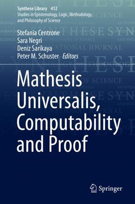 Centrone / Schuster / Negri |  Mathesis Universalis, Computability and Proof | Buch |  Sack Fachmedien