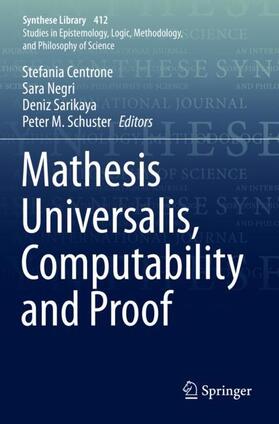 Centrone / Schuster / Negri |  Mathesis Universalis, Computability and Proof | Buch |  Sack Fachmedien