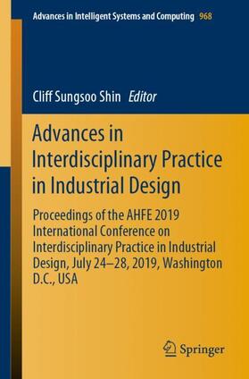 Shin | Advances in Interdisciplinary Practice in Industrial Design | Buch | 978-3-030-20469-3 | sack.de