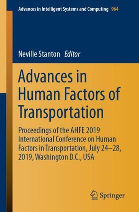 Stanton |  Advances in Human Factors of Transportation | Buch |  Sack Fachmedien