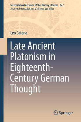 Catana |  Late Ancient Platonism in Eighteenth-Century German Thought | eBook | Sack Fachmedien