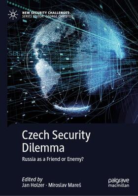 Mareš / Holzer |  Czech Security Dilemma | Buch |  Sack Fachmedien