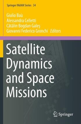 Baù / Gronchi / Celletti |  Satellite Dynamics and Space Missions | Buch |  Sack Fachmedien