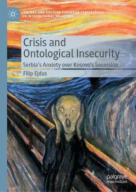 Ejdus |  Crisis and Ontological Insecurity | Buch |  Sack Fachmedien