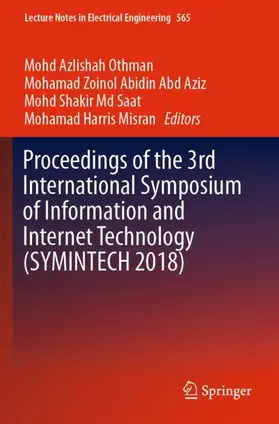 Othman / Misran / Abd Aziz |  Proceedings of the 3rd International Symposium of Information and Internet Technology (SYMINTECH 2018) | Buch |  Sack Fachmedien